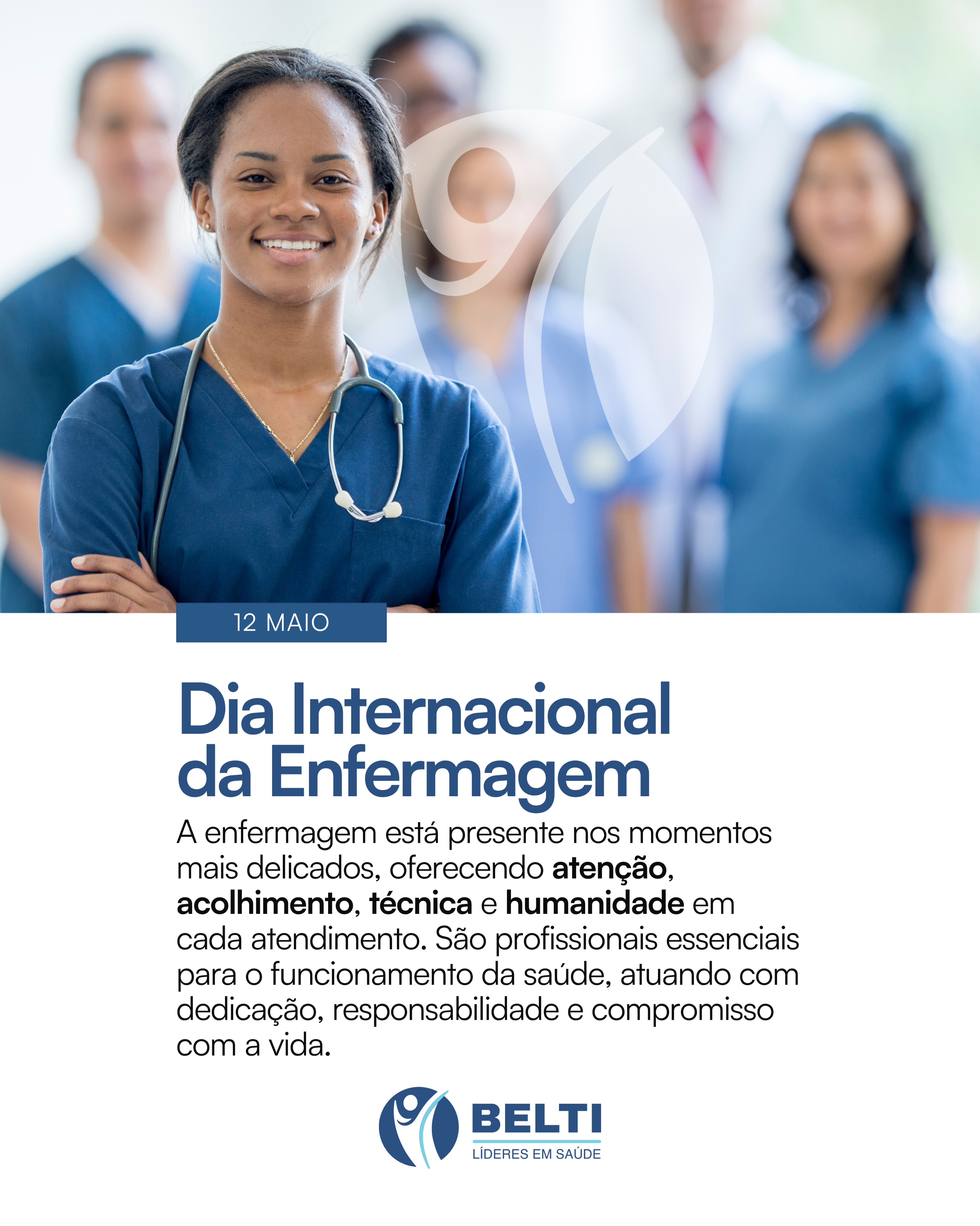 Publicação da Belti sobre o Dia Internacional da Enfermagem